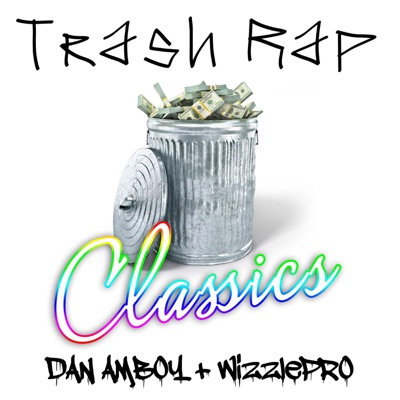 Trash Rap Classics Vol. 1