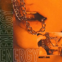 Energy - Single - Anxxiety & Peytn