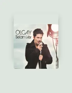 Olcay Ağırbaş: песни, клипы, биография, даты выступлений и многое другое.