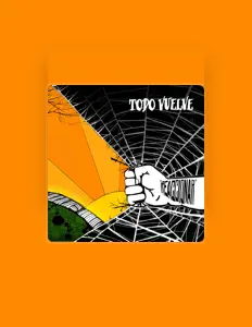 聆聽 Todo Vuelve、觀看音樂影片、閱讀小傳、查看巡演日期等！