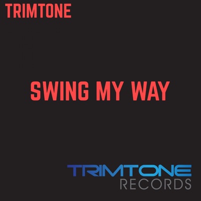 Swing My Way - Single
