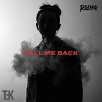 Call Me Back - Single - Rodeo