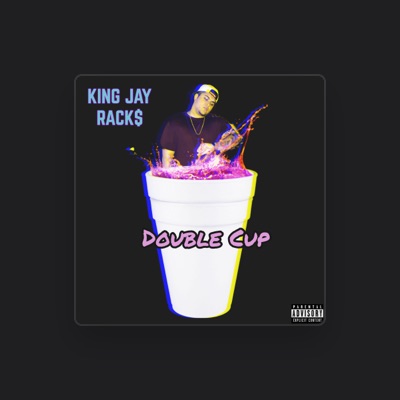 Listen to KING JAY RACK$, watch music videos, read bio, see tour dates & more!