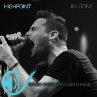 I'm Gone - Single - Highpoint & Justin Ross