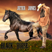 Black Horse - Jeter Jones Cover Art