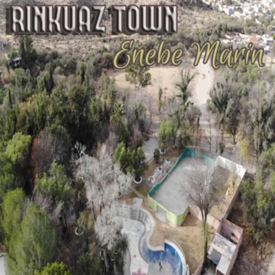 Rinkuaz Town - Single