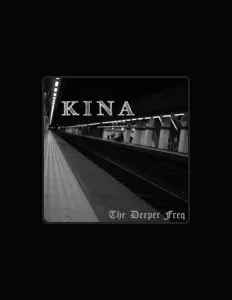 KINA सुनें, म्यूज़िक वीडियो देखें, बायो पढ़ें, दौरे की तारीखें और बहुत कुछ देखें!