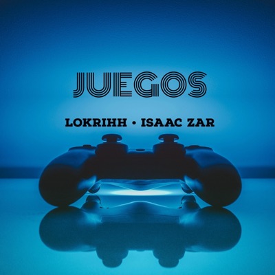 Juegos (feat. Isaac Zar) - Single