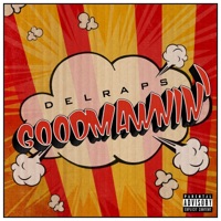 Goodmawnin' - Single - Delraps