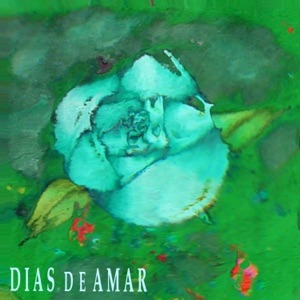 Días de Amar (Versión 30 Años) - Single