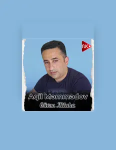 Listen to Aqil Məmmədov, watch music videos, read bio, see tour dates & more!