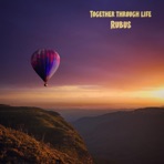 Together Through Life - Single