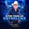 El Potro de Sinaloa - Ni por Todas las Estrellas (En Vivo)