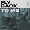 Fly Back to Me