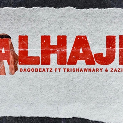 Alhaji (feat. Trishawnary & Waterside Boyz) - Single