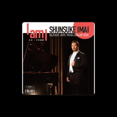 Listen to Shunsuke Imai, watch music videos, read bio, see tour dates & more!