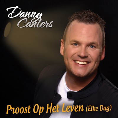 Proost Op Het Leven (Elke Dag) - Single