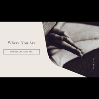 Where You Are - Single - Mixmasha & Nana Araj