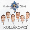 Vlasy Cierne - Kollárovci