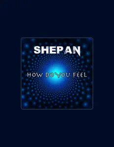 聆聽 Shepan、觀看音樂影片、閱讀小傳、查看巡演日期等！