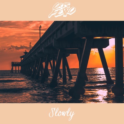 Slowly - Single