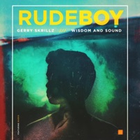 Rude Boy (feat. Marvs) - Single - Gerry Skrillz & Wisdom and Sound