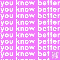 You Know Better - Single - Mixndo