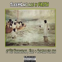 Faith (feat. Tey Yahawadah, Elli & Humble for YAH) - Single - Sleepy Laflare