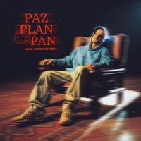 PAZ PLAN & PAN - Single - AyoLion & Cruz Cafuné