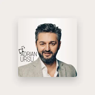 Listen to Adrian Ursu, watch music videos, read bio, see tour dates & more!