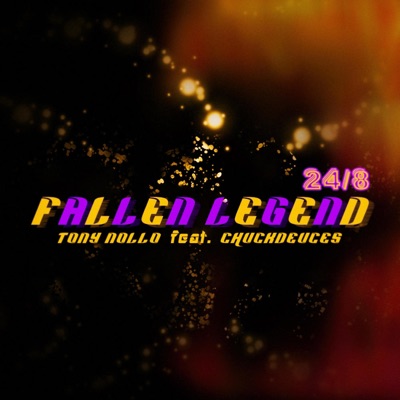Fallen Legend 24/8 (feat. ChuckDeuces) - Single
