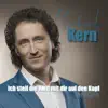 Michael Kern - Ich stell die Welt mit dir auf den Kopf