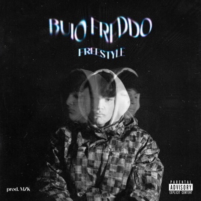 BUIO FREDDO FREESTYLE - Single