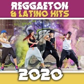 Reggaeton & Latino Hits 2020 artwork