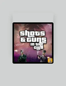 Dengarkan Shots & Guns, tonton video musik, baca bio, lihat tanggal tur & lainnya!