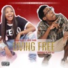 Living Free (feat. Kodie Shane) - Single