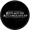 Replace or Accumulate - EP