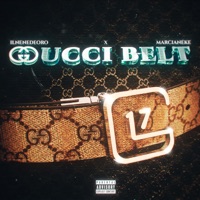 Gucci Belt - Single - Il Nene De Oro & Marcianeke