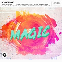 Magic (feat. Tim Morrison) [Bingo Players Edit] - Single - Mystique