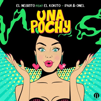 Una Pochy (feat. El Kokito & Dayi & Onel) - Single