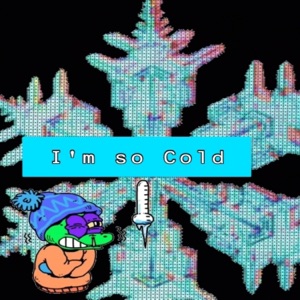I'm So Cold (feat. Young NIQ)
