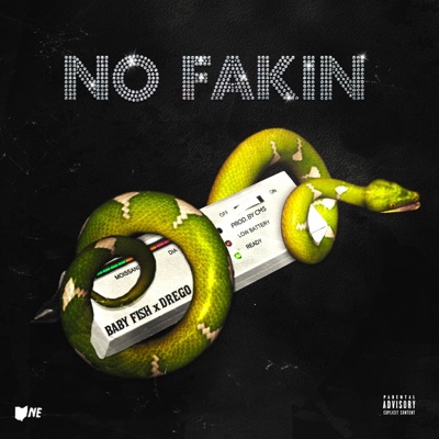 No Fakin' (feat. Drego) - Single