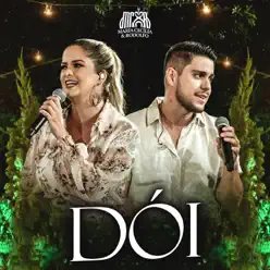 Dói - Single - Maria Cecília e Rodolfo Dói - Single - Maria Cecília e Rodolfo