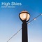 High Skies - Stefan Mendez lyrics