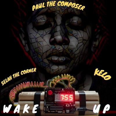 wake up (feat. selah the corner & kelo) - Single