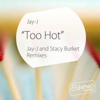 Too Hot - Single - Jay-J & Stacy Burket