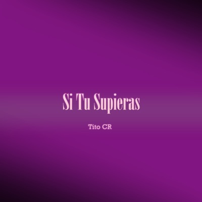 Si Tu Supieras - Single