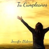 Jennifer Lluberes - Tu CumpleaÑos