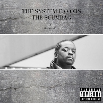 The System Favors the Scumbag
