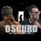 Oscuro - Sou El Flotador & Pablo Chill-E lyrics